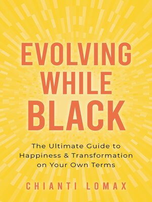 cover image of Evolving While Black